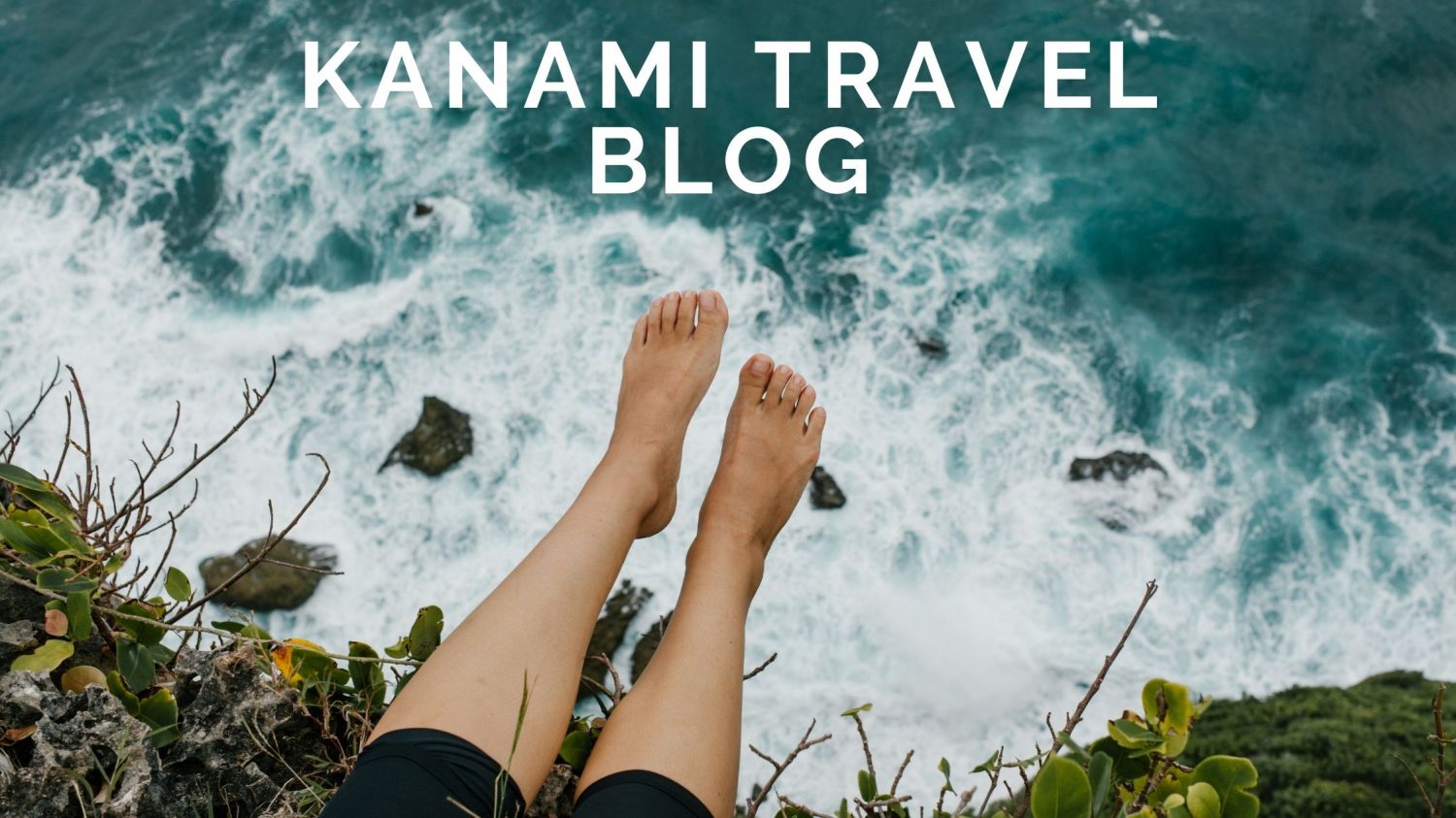Blog Kanamitravel