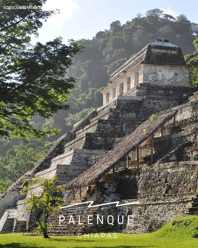 Descubre México Palenque patrimonio Cultural de la Humanidad